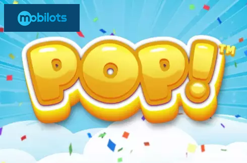 Pop!